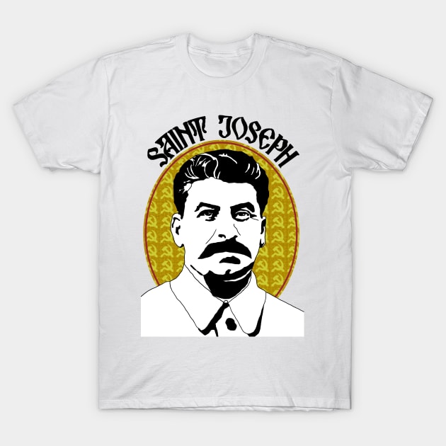 Saint Joseph Stalin T-Shirt by WellRed